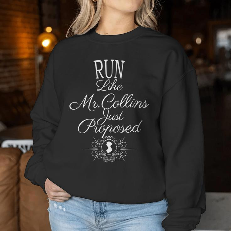 Jane Austen Run Like Mr Collins Just Proposed Women Sweatshirt Funny Gifts