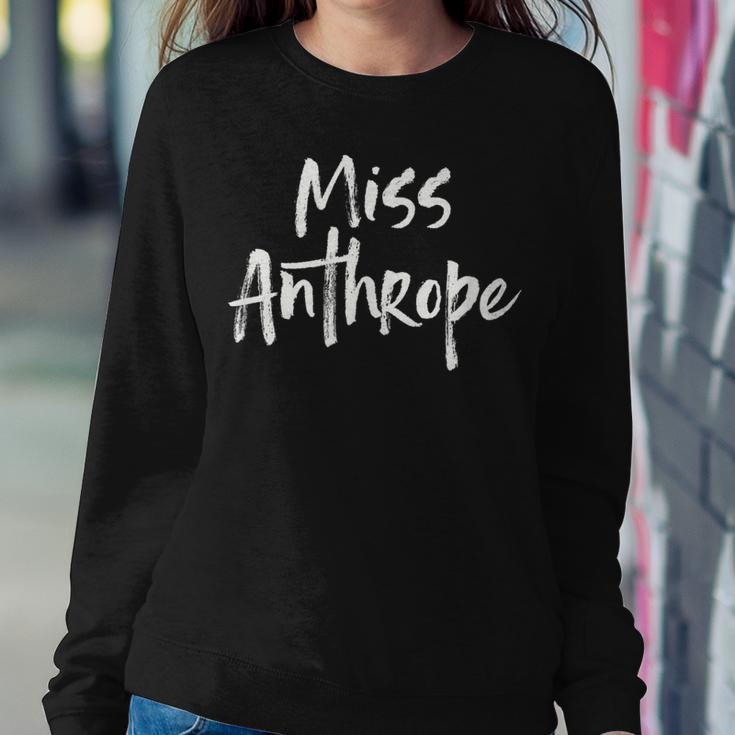 Misanthrope Introvert Antisocial Miss Anthrope Women Sweatshirt Unique Gifts