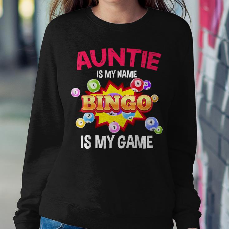Player Auntie Is My Name Bingo Is My Game Cute Family Women Sweatshirt Funny Gifts