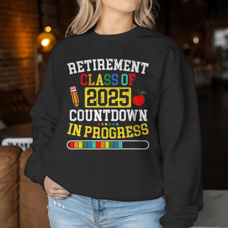Retirement Class Of 2025 Countdown In Progress Teacher Women Sweatshirt Unique Gifts