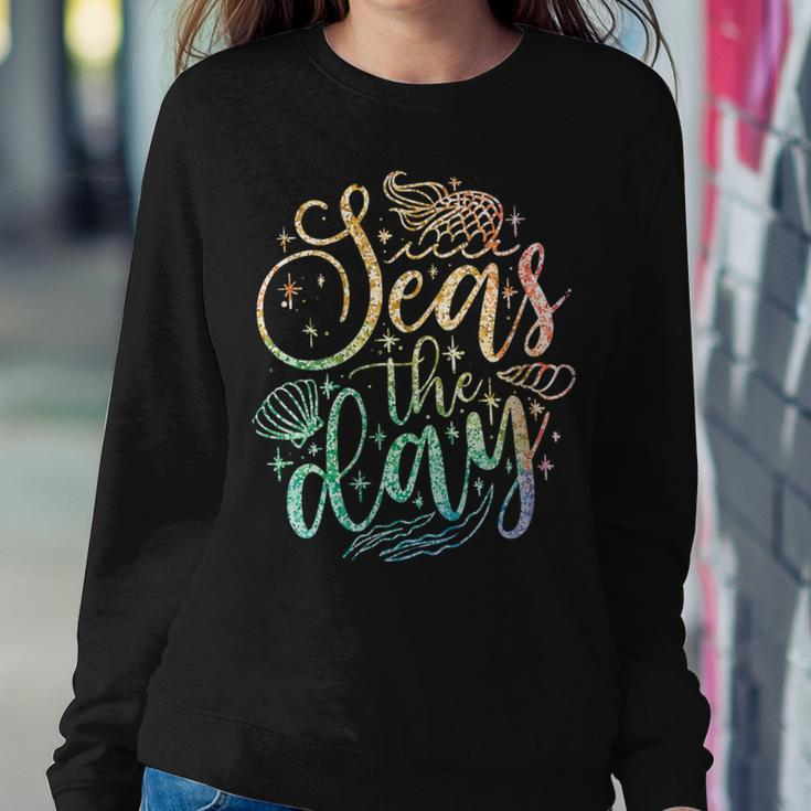 Seas The Day For Cool Sea Mermaid Lover Women Sweatshirt Unique Gifts