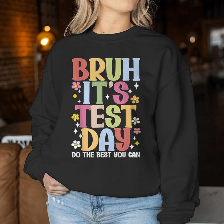 Test Day Teacher Testing Women Sweatshirt Funny Gifts
