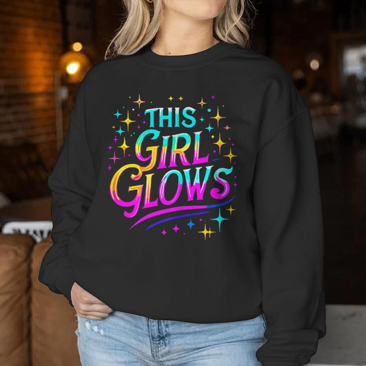 This Girl Glows 80S And 90S Party Women Sweatshirt Funny Gifts