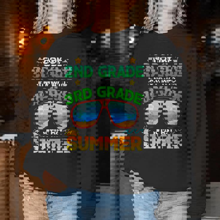 Goodbye 2Nd Grade Way To 3Rd Grade First Summer Graduation Women Sweatshirt Personalized Gifts