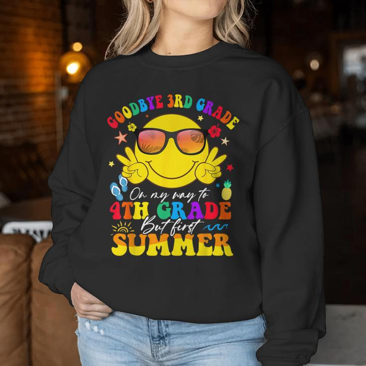 Goodbye 3Rd Grade On My Way To 4Th Grade But First Summer Women Sweatshirt Unique Gifts
