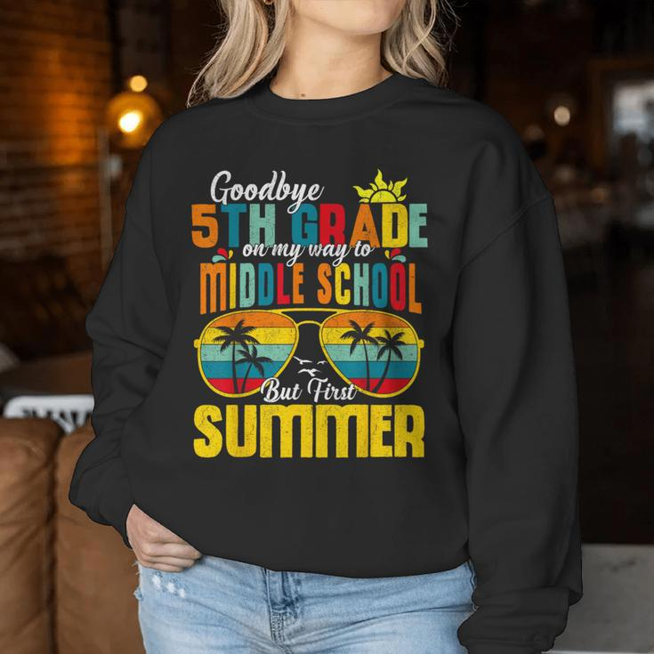 Goodbye 5Th Grade Graduation 2024 Hello Middle School Summer Women Sweatshirt Funny Gifts