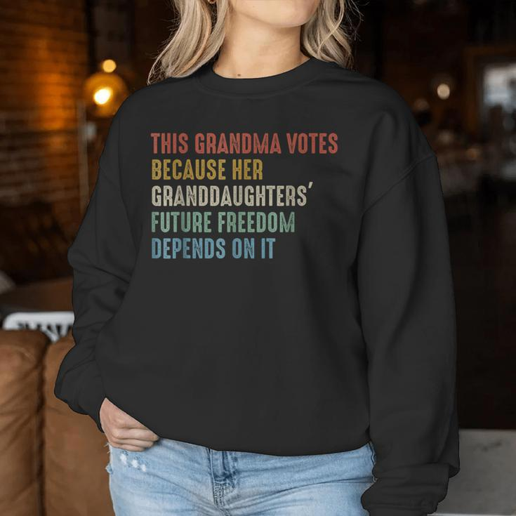 This Grandma Votes Because Her Granddaughters Future Freedom Women Sweatshirt Funny Gifts