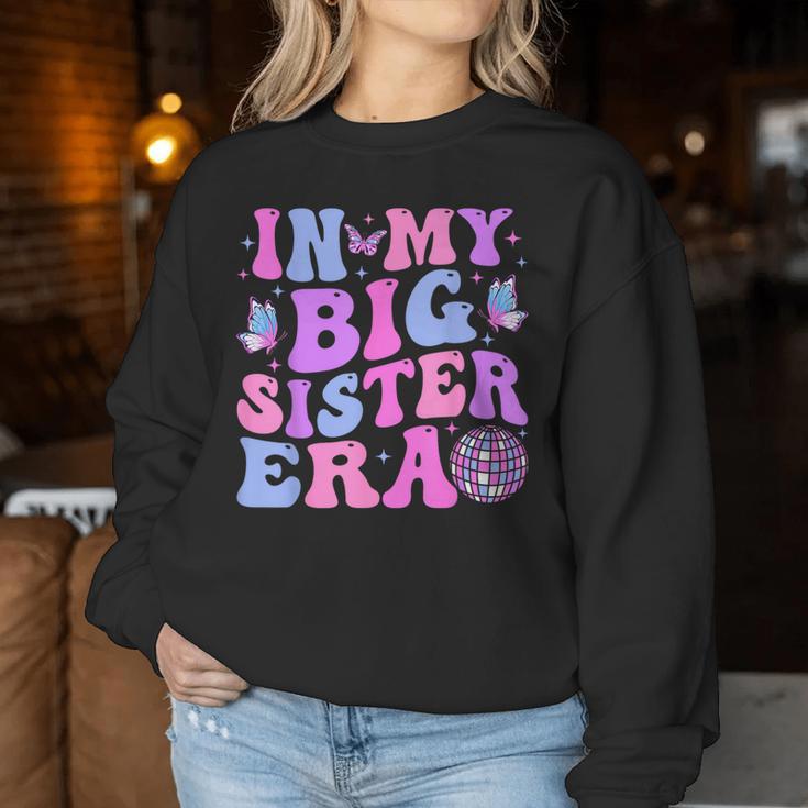 Groovy In My Big Sister Era Women Sweatshirt Unique Gifts