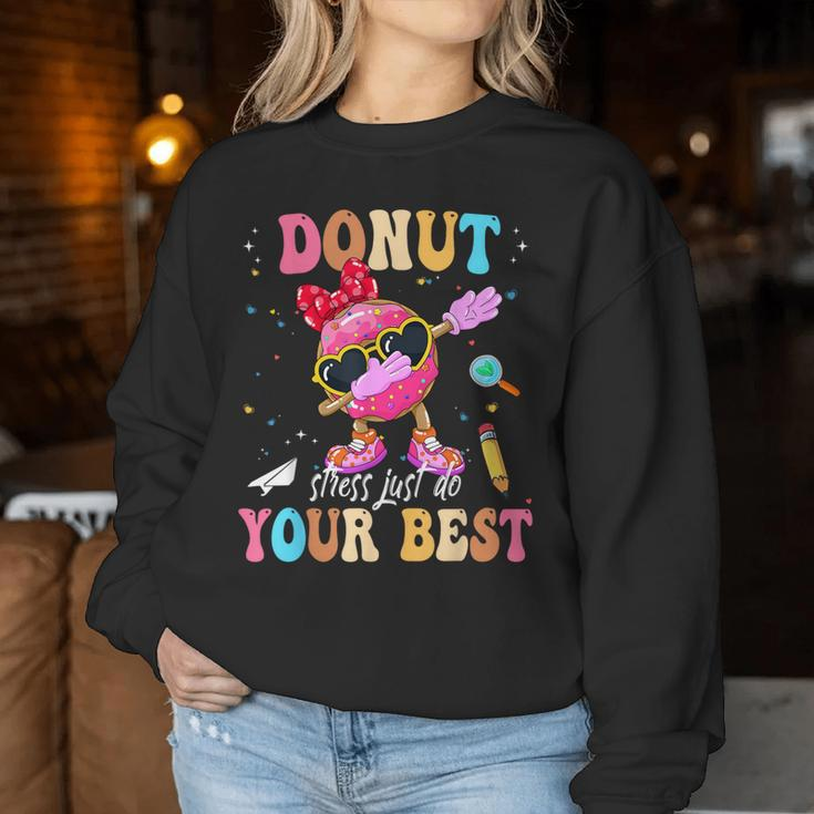 Groovy Donut Stress Just Do Your Best Testing Day Teachers Women Sweatshirt Unique Gifts