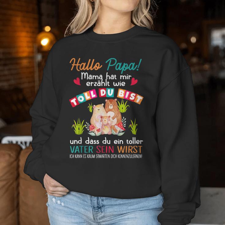 Hallo Papa Mama Hat Mir Erz Hlhlen Wie Toll Du Bist Hello S Sweatshirt Frauen Lustige Geschenke