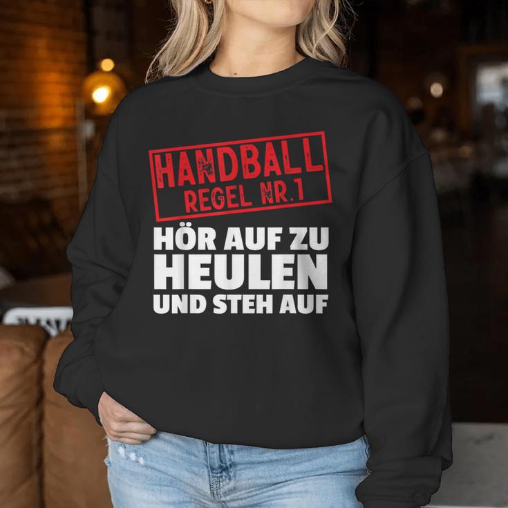 Handball Regel Hör Auf Zu Howl Player Hanballer Sweatshirt Frauen Lustige Geschenke