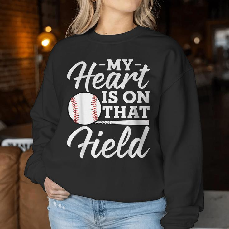 My Heart Is On That Field Baseball Mom Wife Women Sweatshirt Unique Gifts
