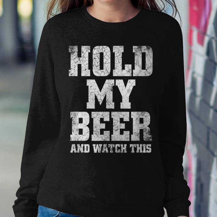 Hold My Beer And Watch This Distressed Redneck Women Sweatshirt Unique Gifts