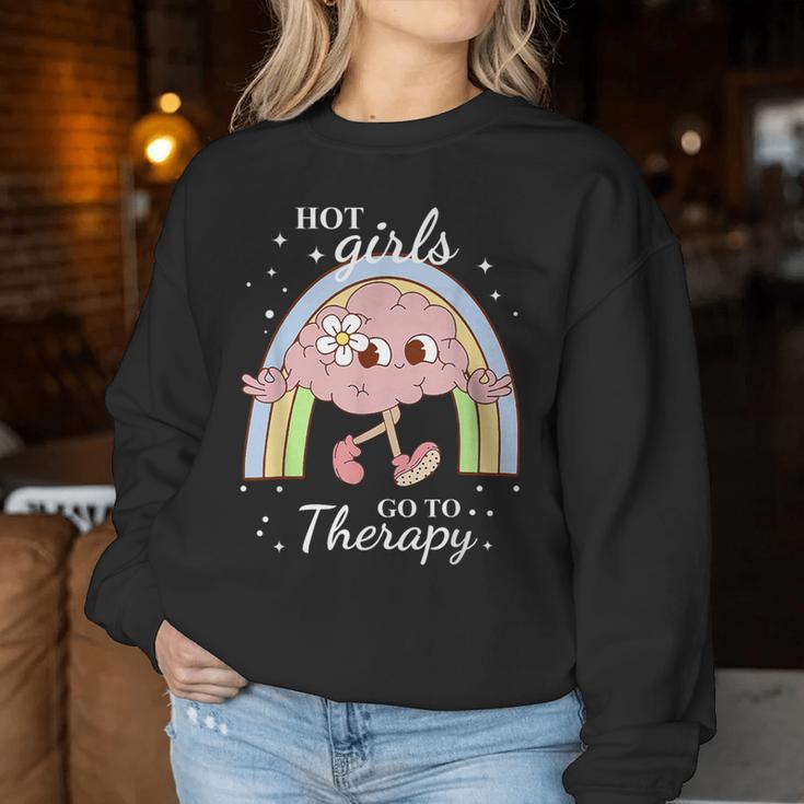 Hot Girls Go To Therapy Women Sweatshirt Unique Gifts