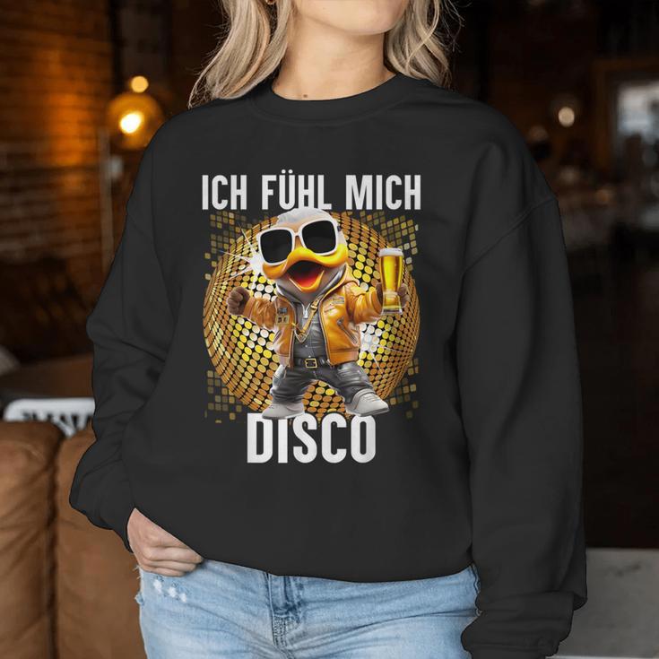 Ich Fühle Mich Disco Disco Duck Apres-Ski Party Sweatshirt Frauen Lustige Geschenke