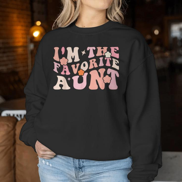 I'm The Favorite Aunt Cute Newborn Family Groovy Women Sweatshirt Unique Gifts