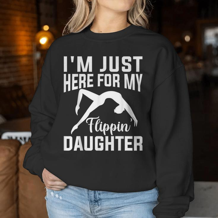 I'm Just Here For Flipping My Daughter Gymnastic Mom Dad Women Sweatshirt Unique Gifts