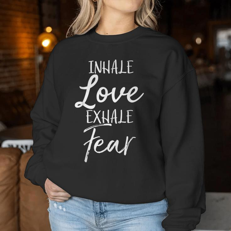 Inhale Love Exhale Fear Vintage Bold Christian Women Sweatshirt Unique Gifts