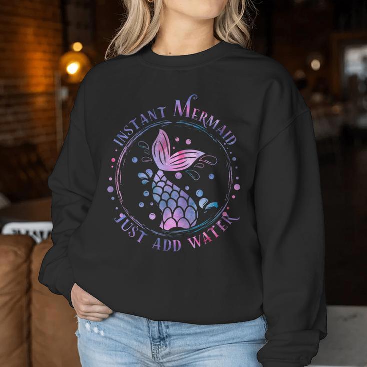 Instant Mermaid Just Add Water Mermaid Squad Womens Women Sweatshirt Unique Gifts