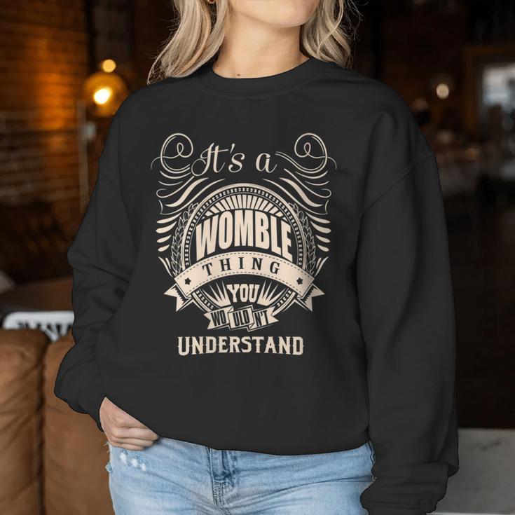 It's A Womble Thing Women Sweatshirt Unique Gifts