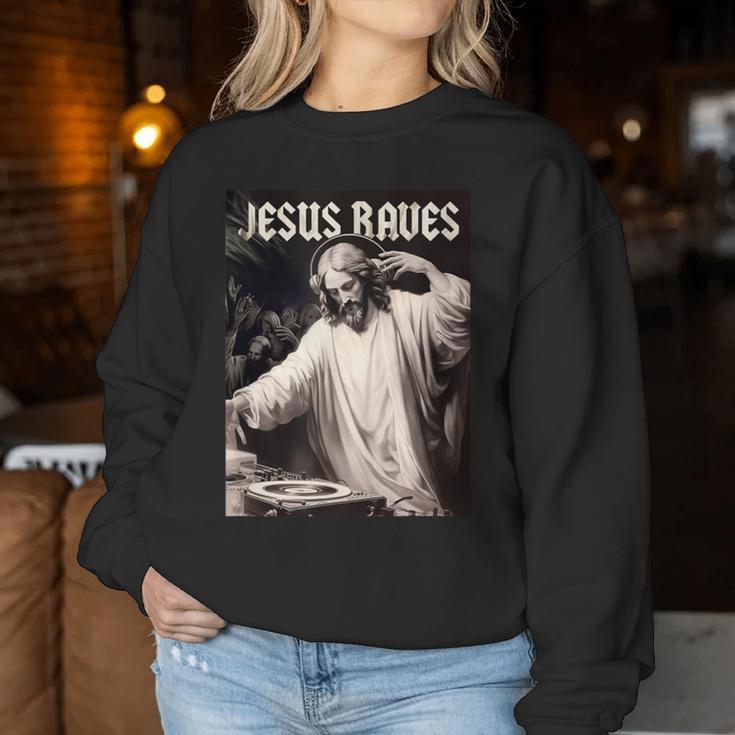 Jesus Raves Deejay Meme Jesus Dj Christian Women Sweatshirt Unique Gifts