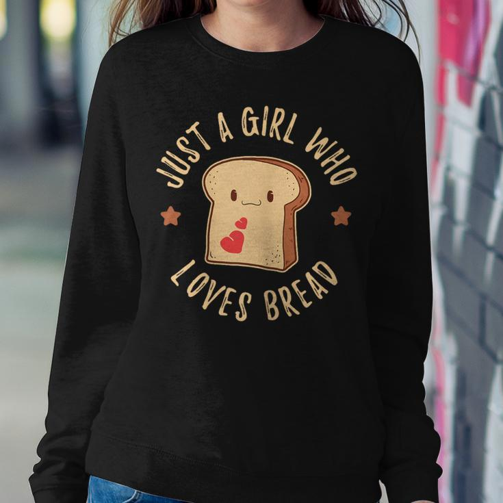 Just A Girl Who Loves Bread Sandwich Stuffing Cool Women Sweatshirt Unique Gifts