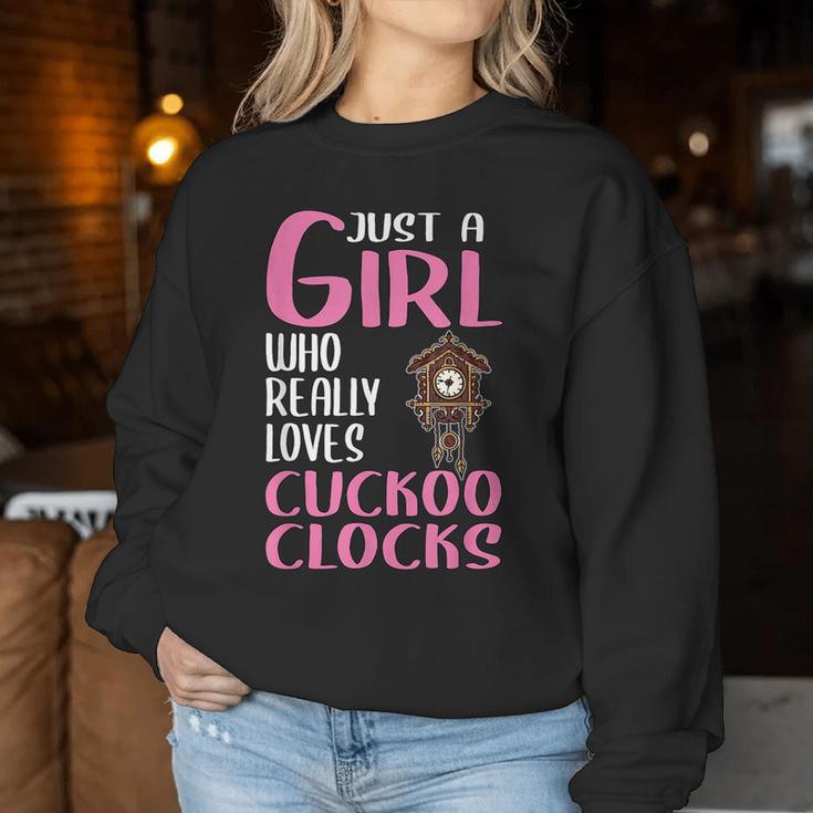 Just A Girl Who Really Loves Cuckoo Clocks Women Sweatshirt Unique Gifts