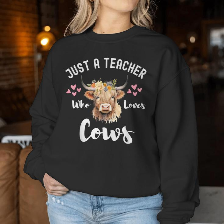 Just A Teacher Who Loves Cows Cute Highland Cow Women Sweatshirt Funny Gifts