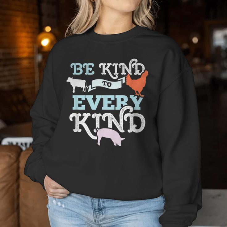 Be Kind To Every Kind Animal Lover Vegan Women Sweatshirt Unique Gifts