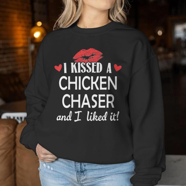 I Kissed A Chicken Chaser Married Dating Anniversary Women Sweatshirt Unique Gifts