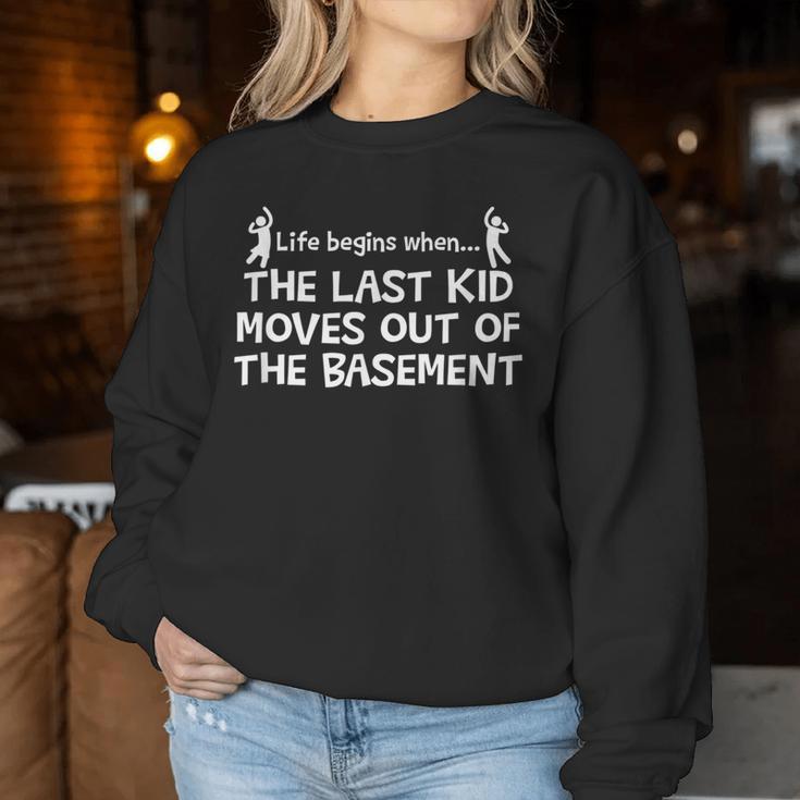 Life Begins When The Last Kid Moves OutMom Dad Women Sweatshirt Unique Gifts