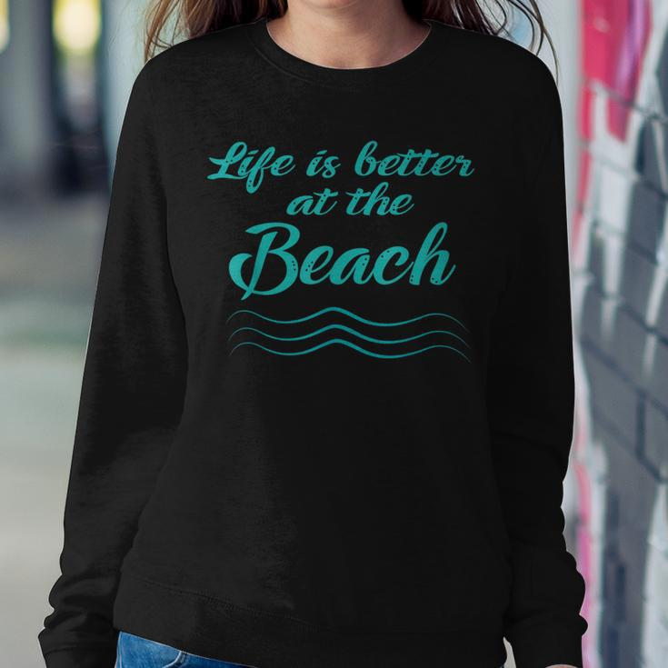 Life Is Better At The Beach Summer Surfer Women Women Sweatshirt Unique Gifts