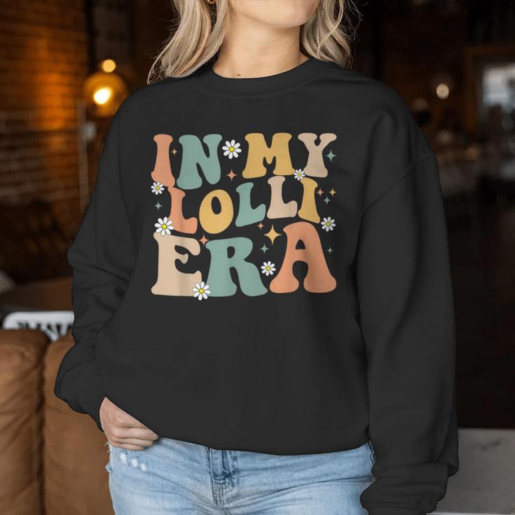 In My Lolli Era Lover Groovy Retro Mom Mother's Day Women Sweatshirt Unique Gifts