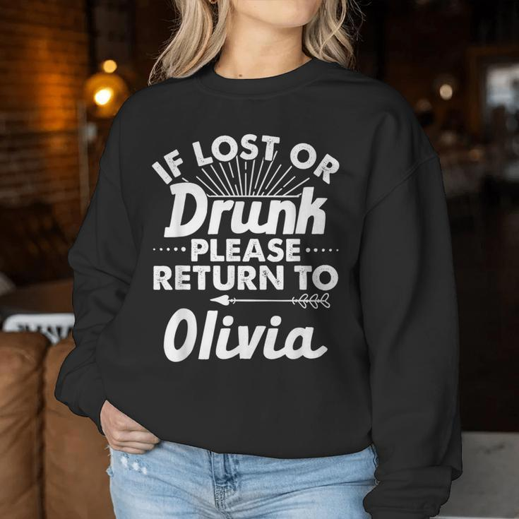 If Lost Or Drunk Please Return To Olivia Name Women Women Sweatshirt Unique Gifts