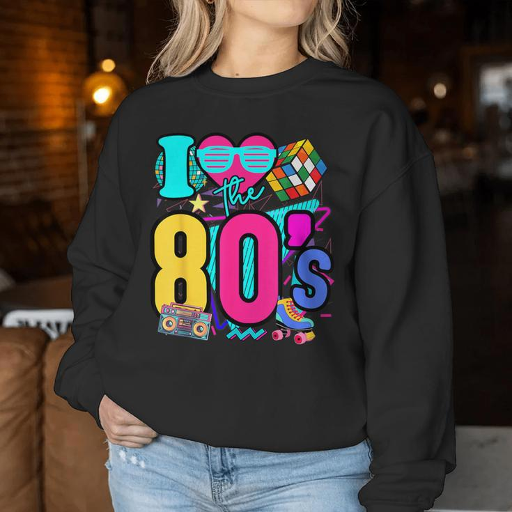 I Love The 80S Retro Vintage 80S Costume For 80S Women Sweatshirt Unique Gifts