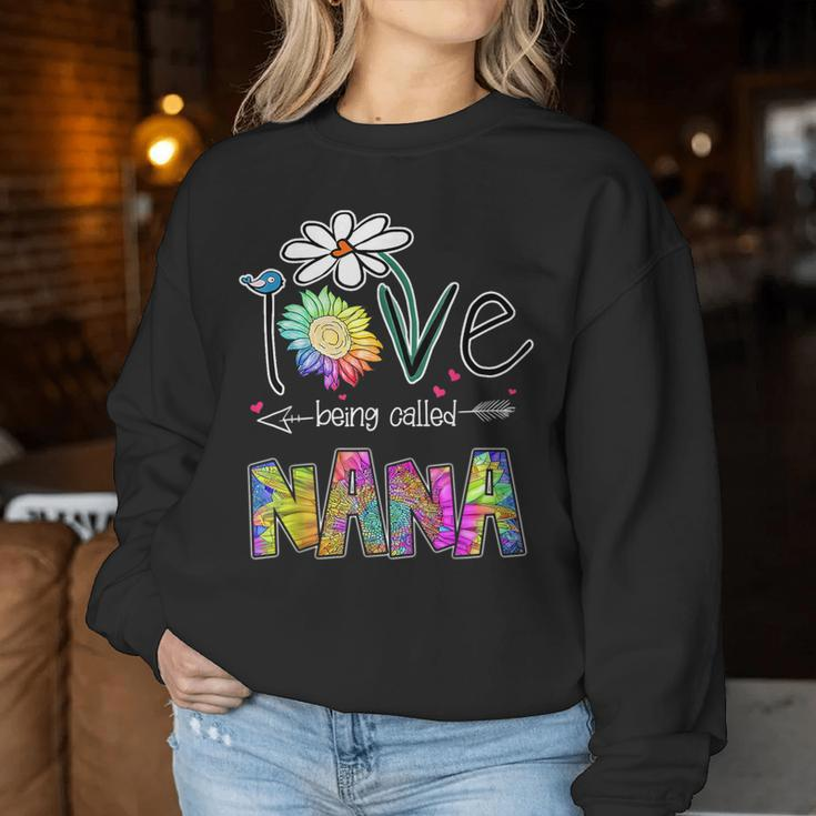 I Love Being Called Nana Sunflower Mother's Day Women Sweatshirt Funny Gifts