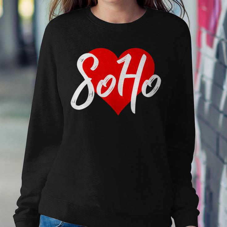 I Love Soho For New York Lover Idea Women Sweatshirt Unique Gifts