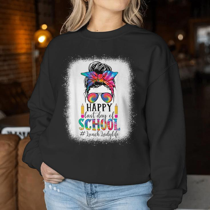 Lunch Lady Last Day Of School Teacher Womans School Girl Women Sweatshirt Funny Gifts