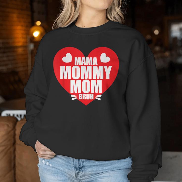 Mama Mama Mama Bruh Auf Einem Roten Herzen Sweatshirt Frauen Lustige Geschenke