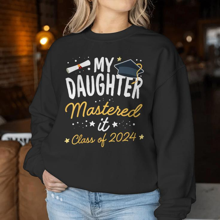 Masters Graduation My Daughter Mastered It Class Of 2024 Women Sweatshirt Unique Gifts