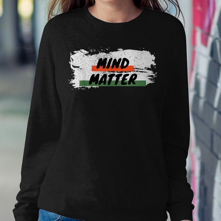 Mind Over Matter Growth Mindset For Or Women Women Sweatshirt Unique Gifts