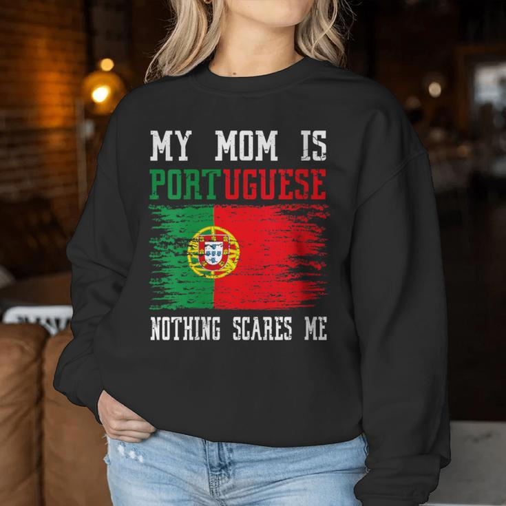 My Mom Is Portuguese Nothing Scares Me Vintage Portugal Flag Women Sweatshirt Unique Gifts