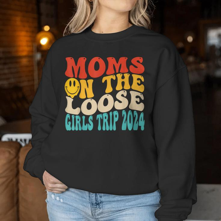 Moms On The Loose Girl's Trip 2024 Family Vacation Women Sweatshirt Funny Gifts