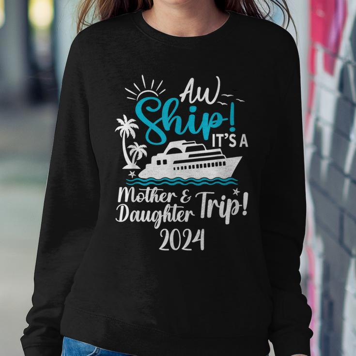 Mother Daughter Trip 2024 Cruise Vacation Mom Matching Women Sweatshirt Unique Gifts