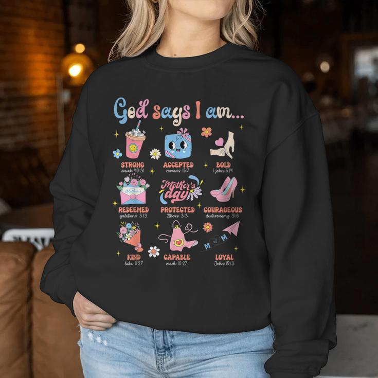 Mother's Day Christian Mom Mama God Say I Am Bible Verse Women Sweatshirt Unique Gifts