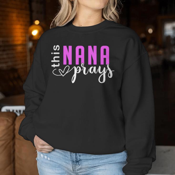 This Nana Love Prays Mother's Day Kid Women Sweatshirt Unique Gifts