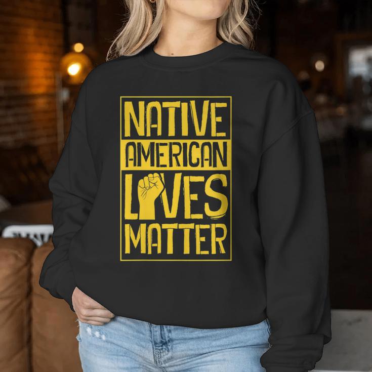 Native American Lives Matter Indigenous Tribe Rights Protest Women Sweatshirt Unique Gifts