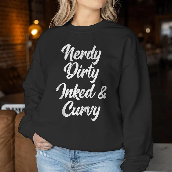 Nerdy Dirty Inked & Curvy Reading Lovers Tattoo Curves Women Women Sweatshirt Unique Gifts