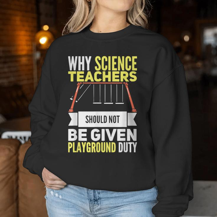 Newton's Crandle Science Teacher Playground Duty Women Sweatshirt Unique Gifts