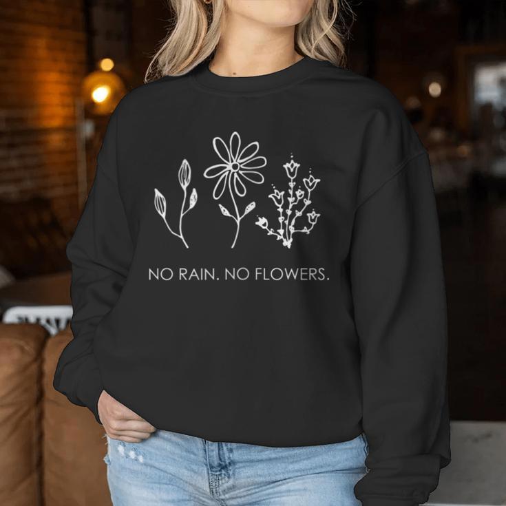 No Rain No Flowers Minimalism Floral Love Dream Women Sweatshirt Unique Gifts